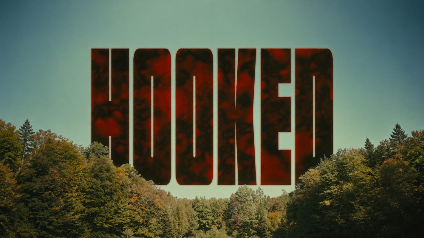 HOOKED
