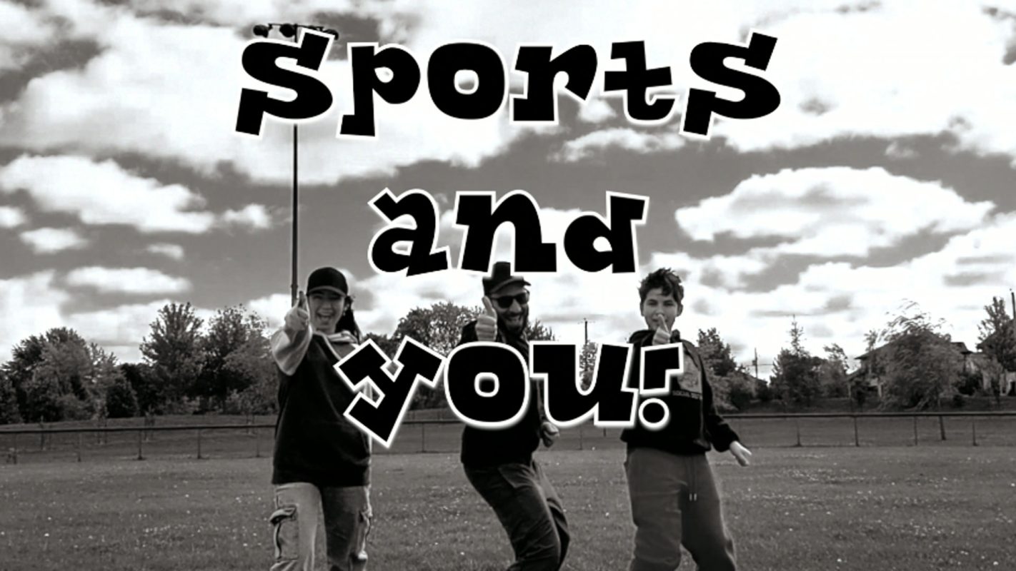 Sports and You!
