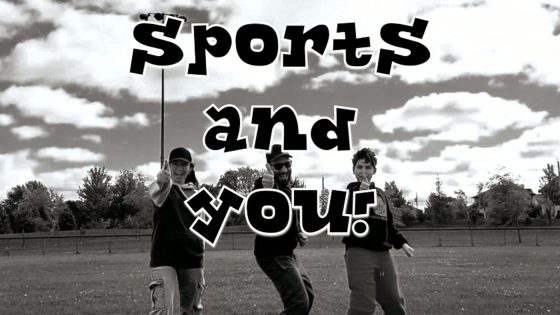Sports and You!