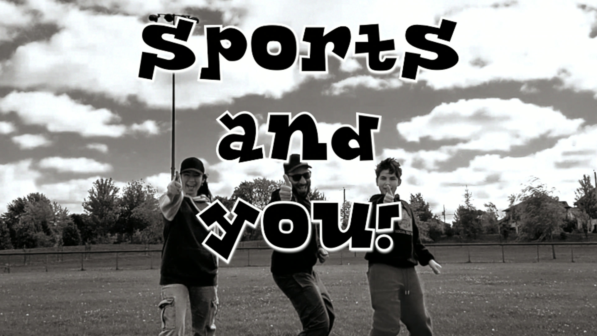 Sports and You!