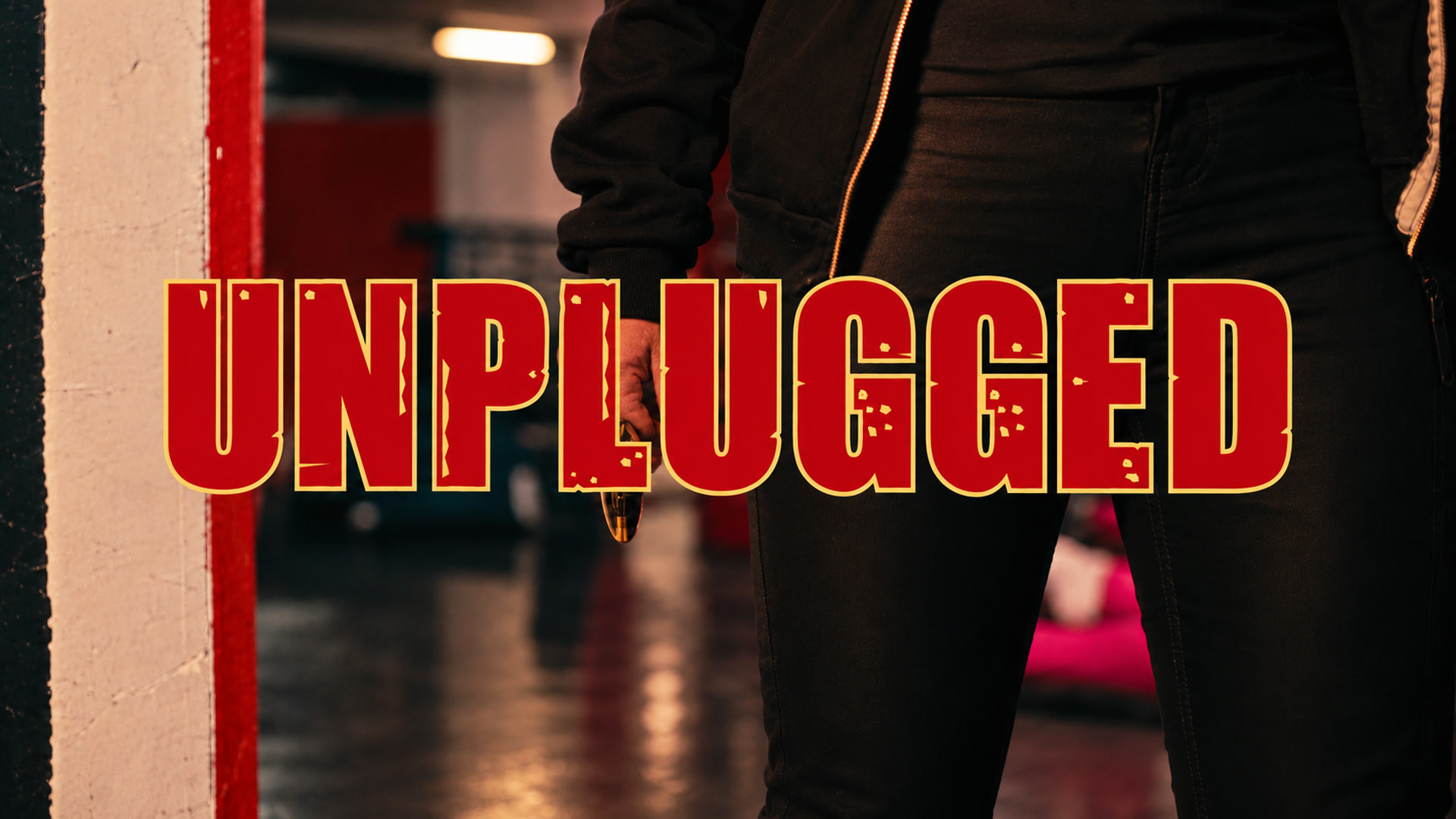 UNPLUGGED