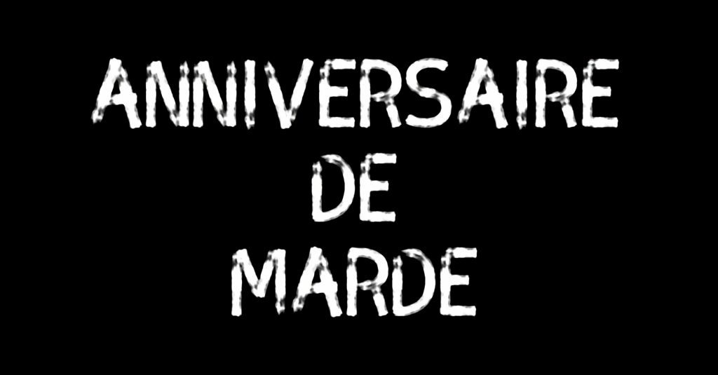 Anniversaire De Marde