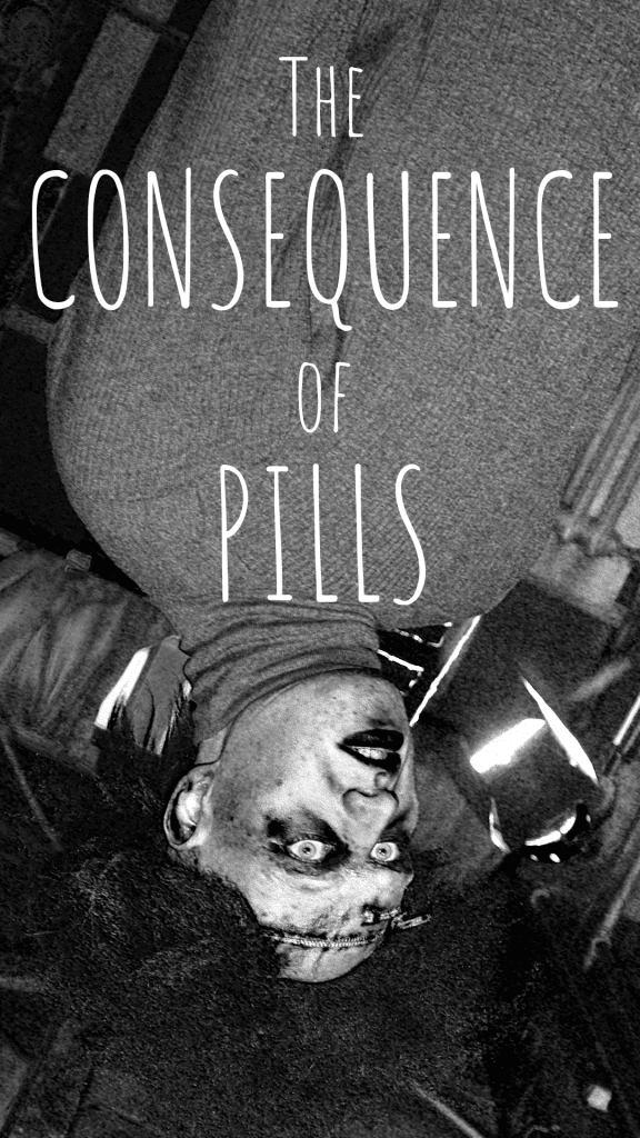 The Consequence of Pills