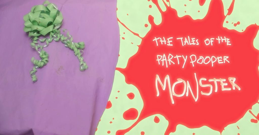 The Tales of the Party Pooper Monster