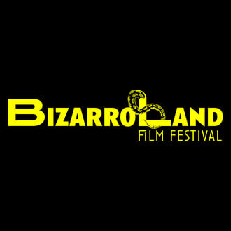 Bizarroland Film Festival