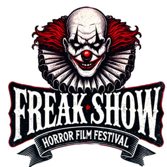FREAK SHOW Horror Film Festival