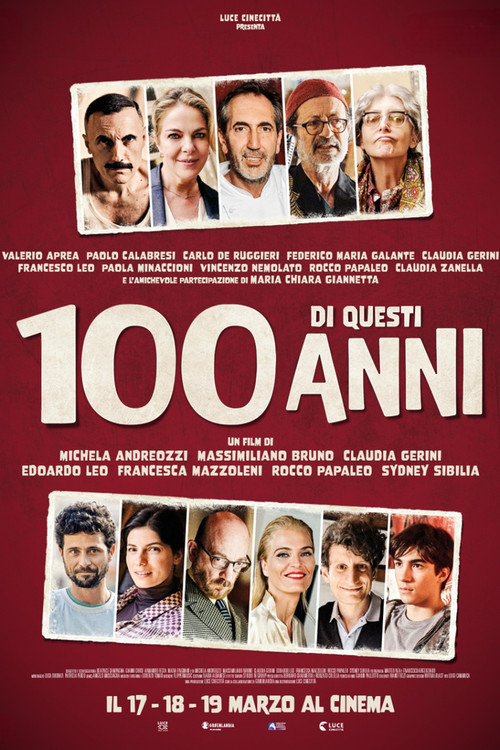 100 di questi anni (2025) — film poster, directed by Edoardo Leo