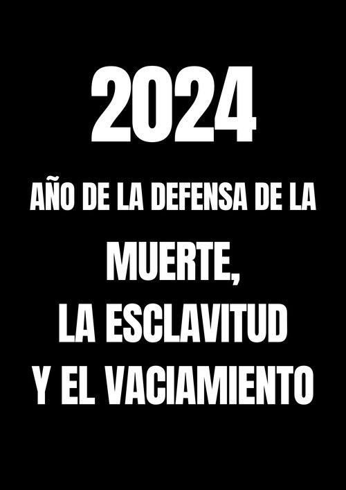 2024: Año de la defensa de la muerte, la esclavitud y el vaciamiento (2024) - film poster