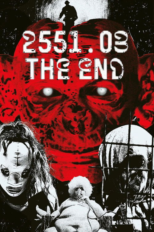 2551.03 - The End (2025) — film poster, directed by Norbert Pfaffenbichler