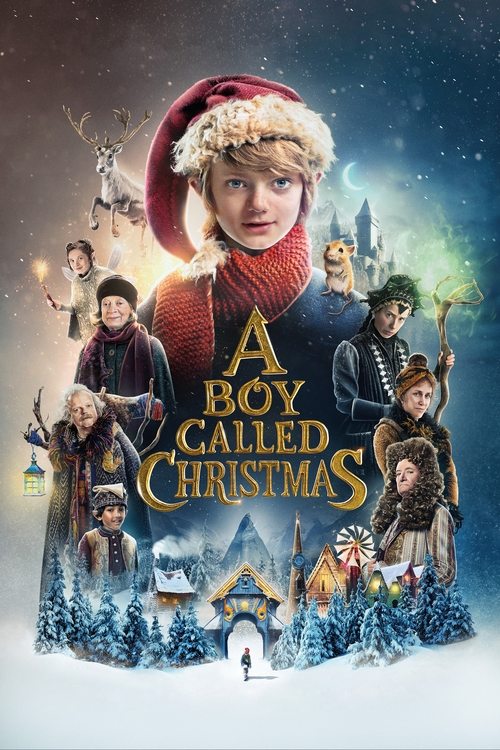 A Boy Called Christmas (2021) - film poster, directed by Gil Kenan