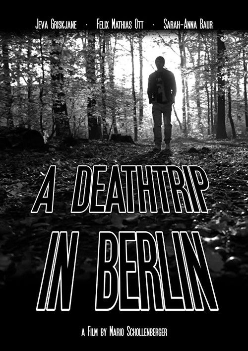 A Deathtrip in Berlin (2016) - film poster