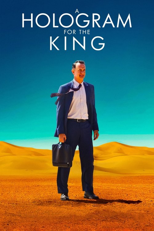 A Hologram for the King (2016) — film poster, directed by Tom Tykwer