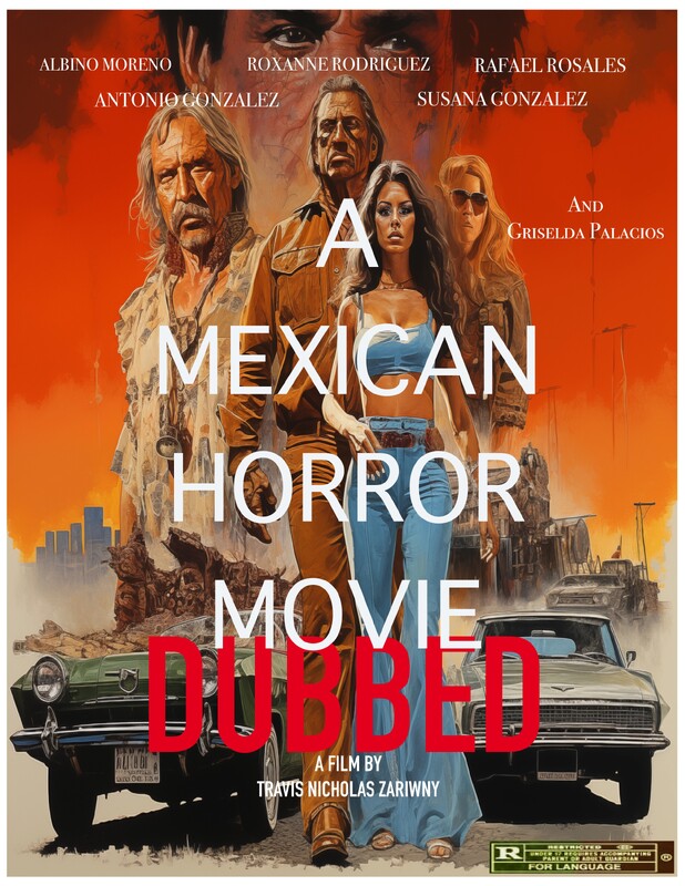 A MEXICAN HORROR MOVIE: DUBBED