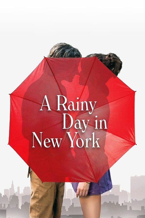 A Rainy Day in New York (2019) — film poster, directed by Woody Allen