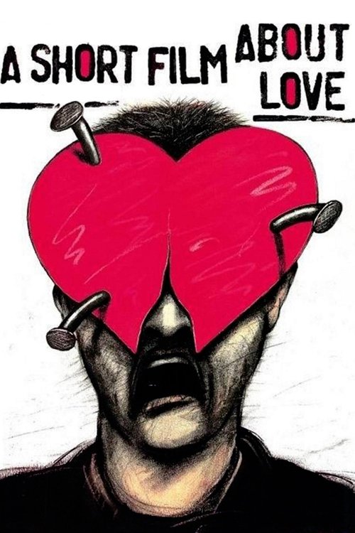 A Short Film About Love (1988) - film poster, directed by Krzysztof Kieślowski