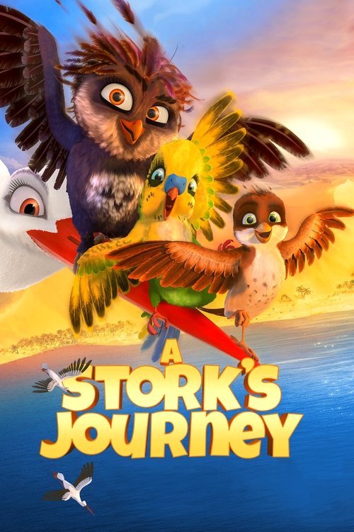A Stork's Journey (2017) — film poster, directed by Toby Genkel