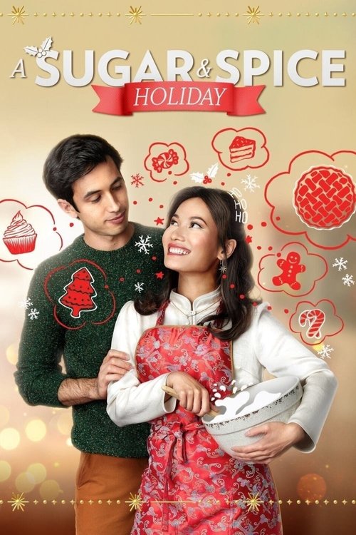 A Sugar & Spice Holiday (2020) - film poster, directed by Jennifer Liao