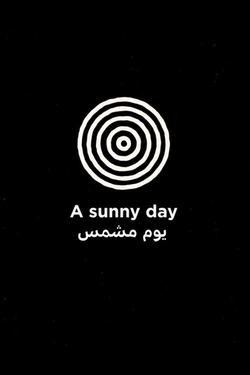 A Sunny Day (2019) - film poster, directed by Faouzi Bensaïdi