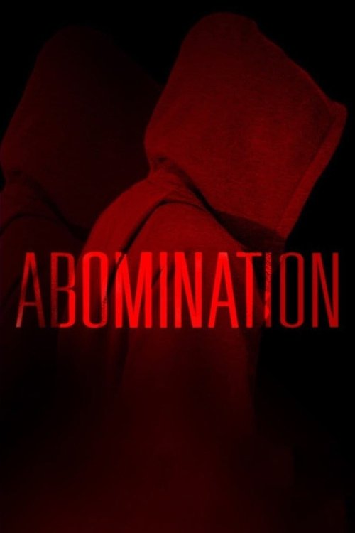 Abomination (2018) - film poster