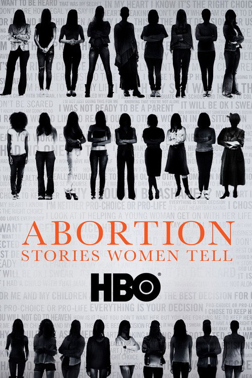 Abortion: Stories Women Tell (2016) - film poster, directed by Tracy Droz Tragos