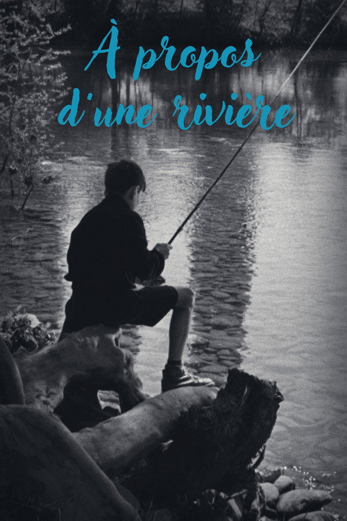 About a River (1955) - film poster, directed by Georges Franju