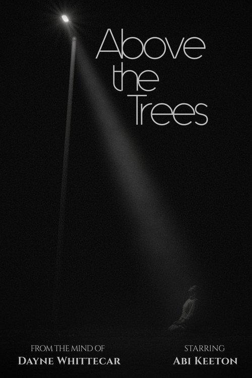 Above the Trees (2026) - film poster