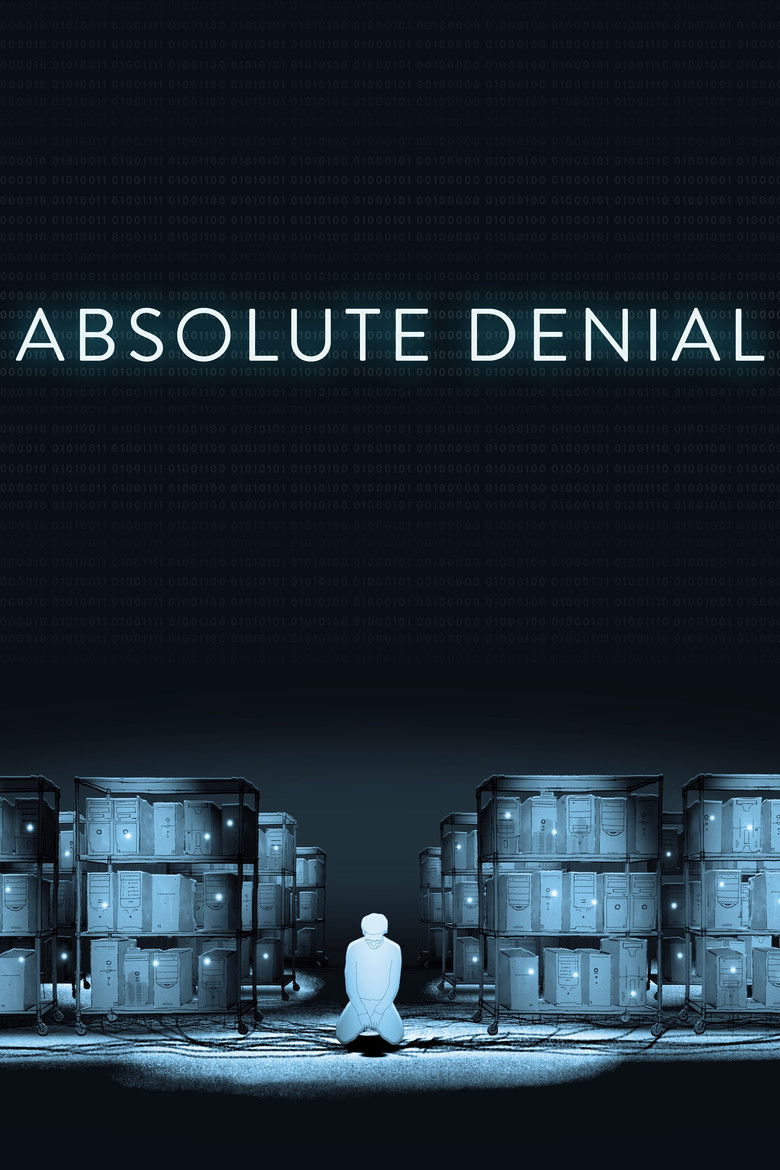 Absolute Denial (2021) - film poster, directed by Ryan Braund