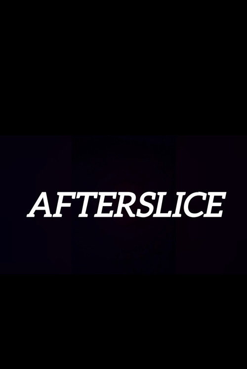AFTERSLICE (2026) - film poster