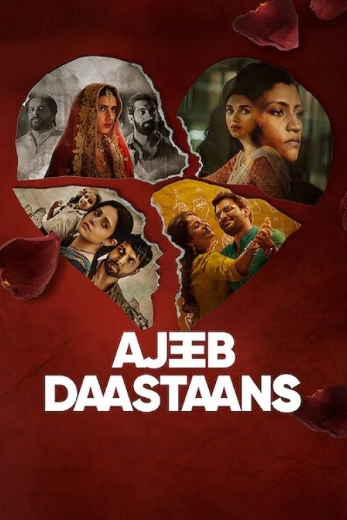 Ajeeb Daastaans (2021) - film poster, directed by Neeraj Ghaywan