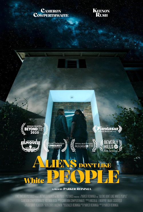 Aliens Don't Like White People (2024) - film poster