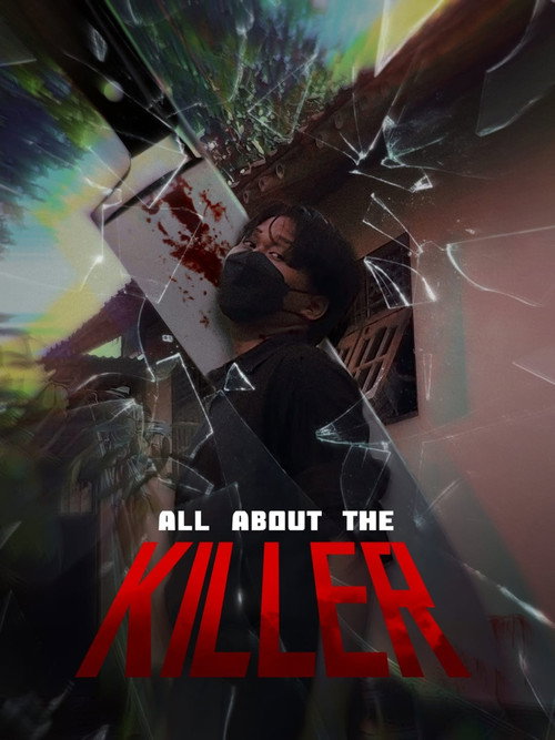 All About The Killer (2024) - film poster