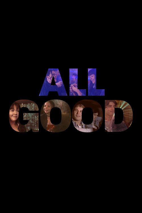 All Good (2021) - film poster