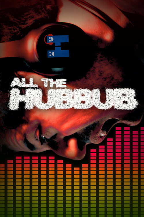 All the Hubbub (2026) - film poster
