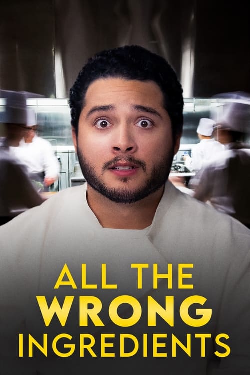All the Wrong Ingredients (2023) - film poster