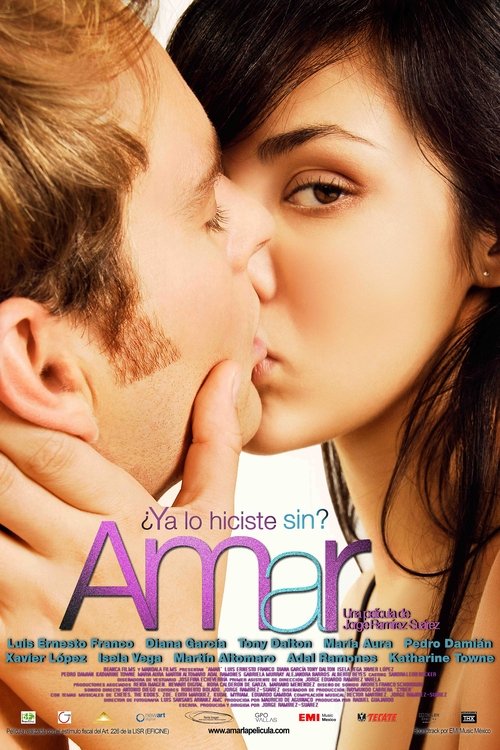 Amar (2009) — film poster, directed by Jorge Ramírez Suárez