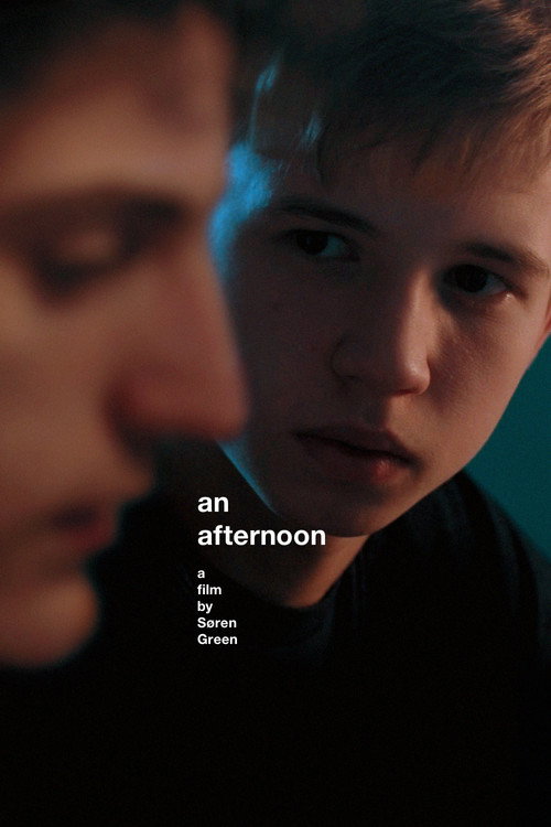 An Afternoon (2014) — film poster, directed by Søren Green