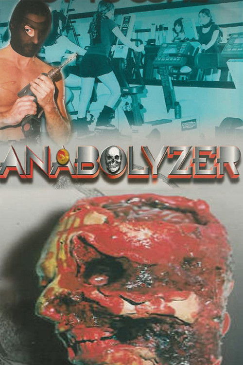 Anabolyzer (2000) - film poster