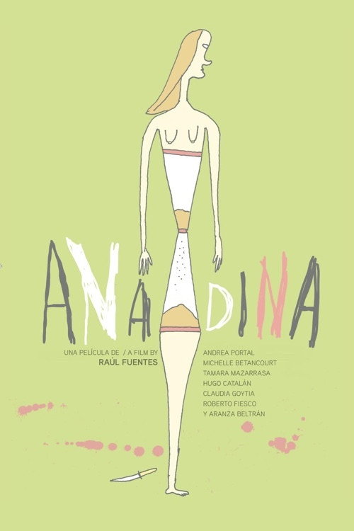 Anadina (2017) - film poster, directed by Raúl Fuentes