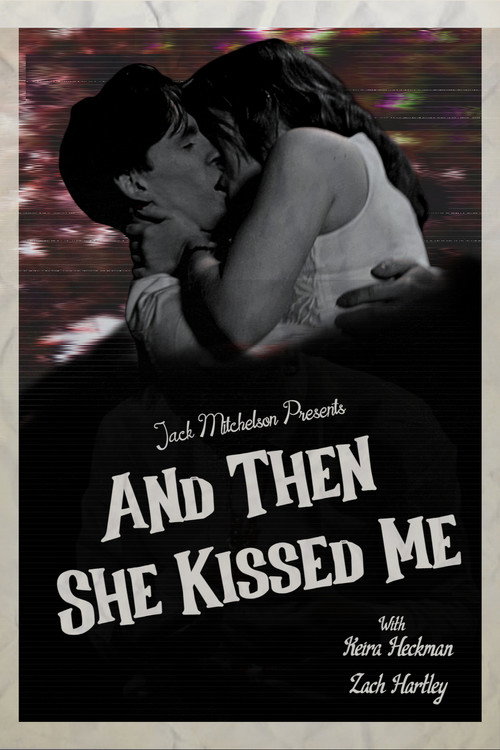 And Then She Kissed Me (2025) - film poster