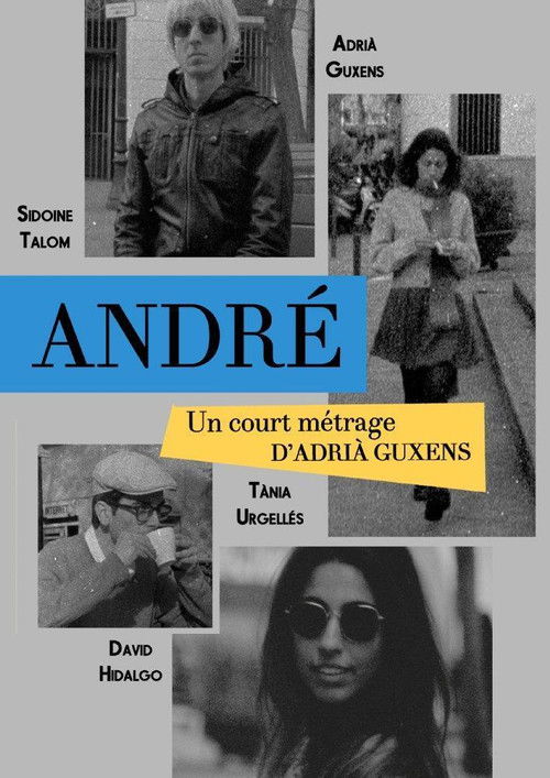 André (2016) - film poster, directed by Adrià Guxens