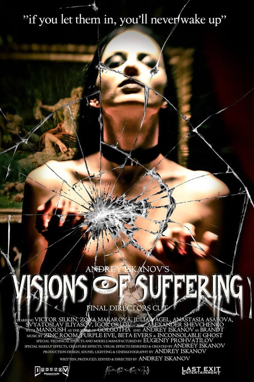 Andrey Iskanov's Visions of Suffering (Final Director's Cut) (2016) - film poster