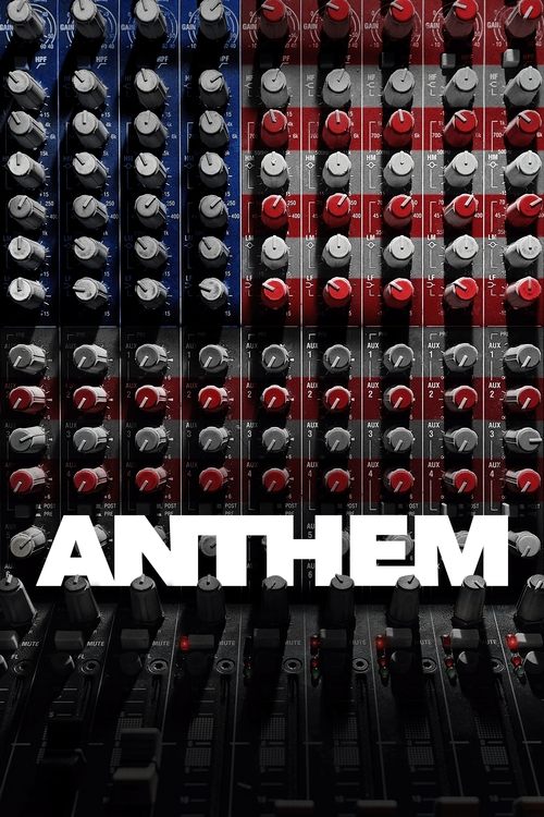 Anthem (2023) - film poster, directed by Peter Nicks