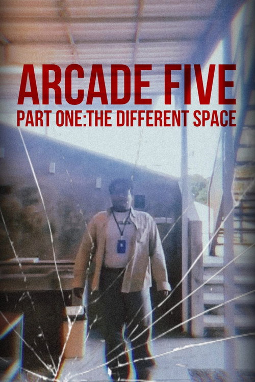 Arcade Five Part One: The Different Space (2026) - film poster