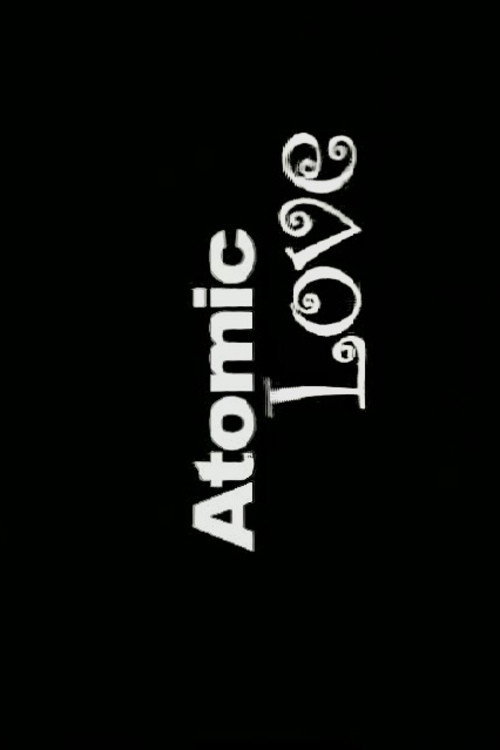 Atomic Love