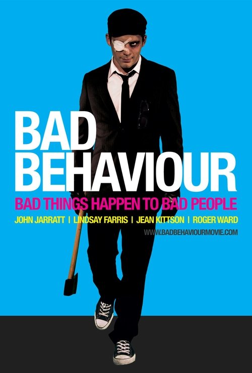 Bad Behaviour (2010) - film poster