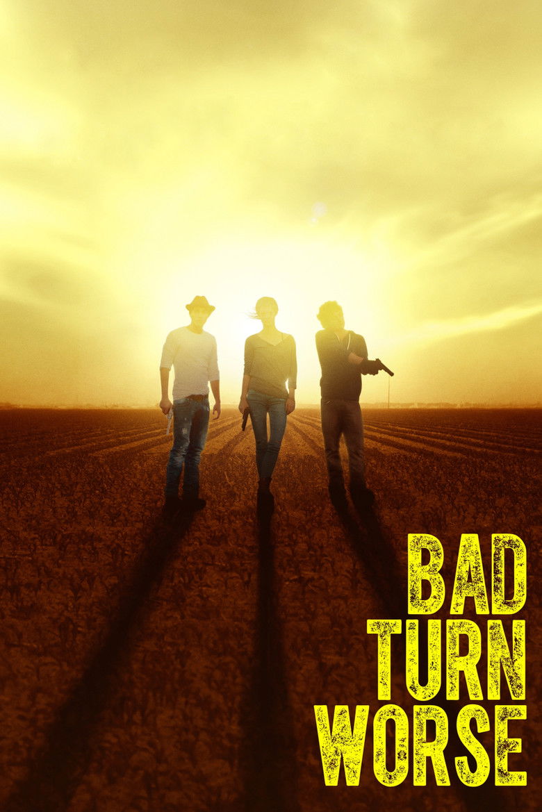 Bad Turn Worse (2014) - film poster, directed by Simon Hawkins