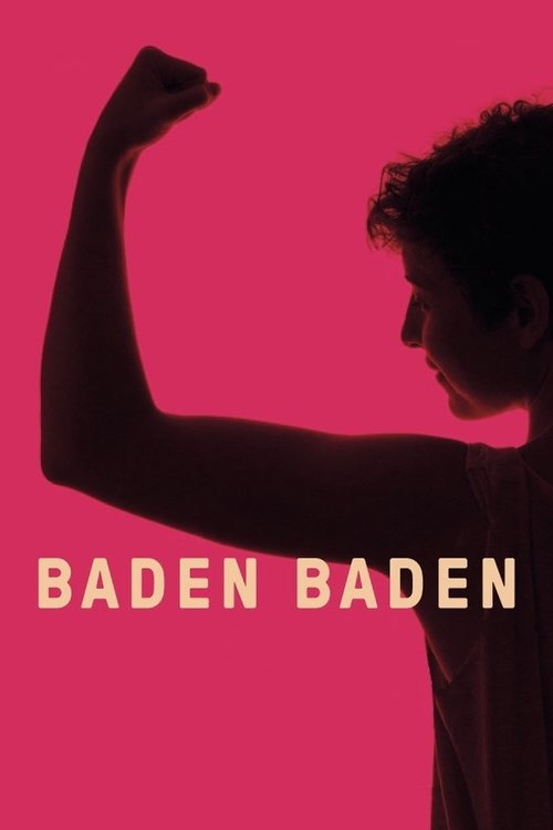 Baden Baden (2016) - film poster, directed by Rachel Lang