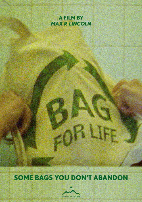 Bag for Life (2022) — film poster, directed by Max Lincoln