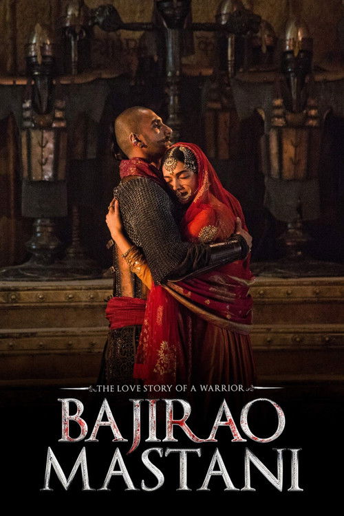 Bajirao Mastani (2015) — film poster, directed by Sanjay Leela Bhansali