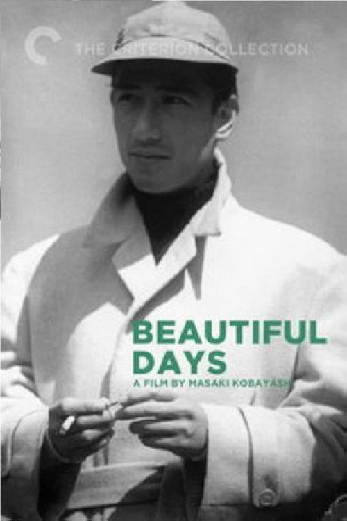 Beautiful Days (1955) - film poster, directed by Masaki Kobayashi